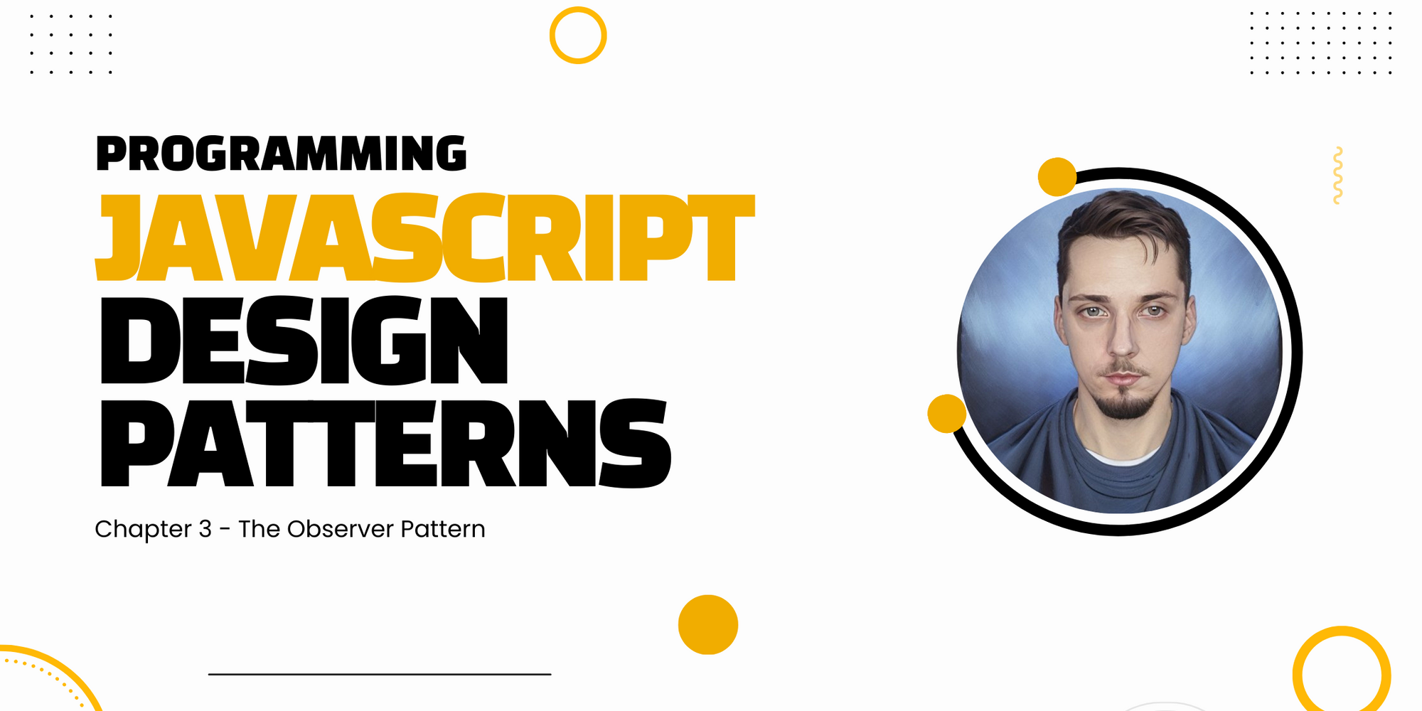 Cover Image for JavaScript and Design Patterns - Chapter 3 🚀